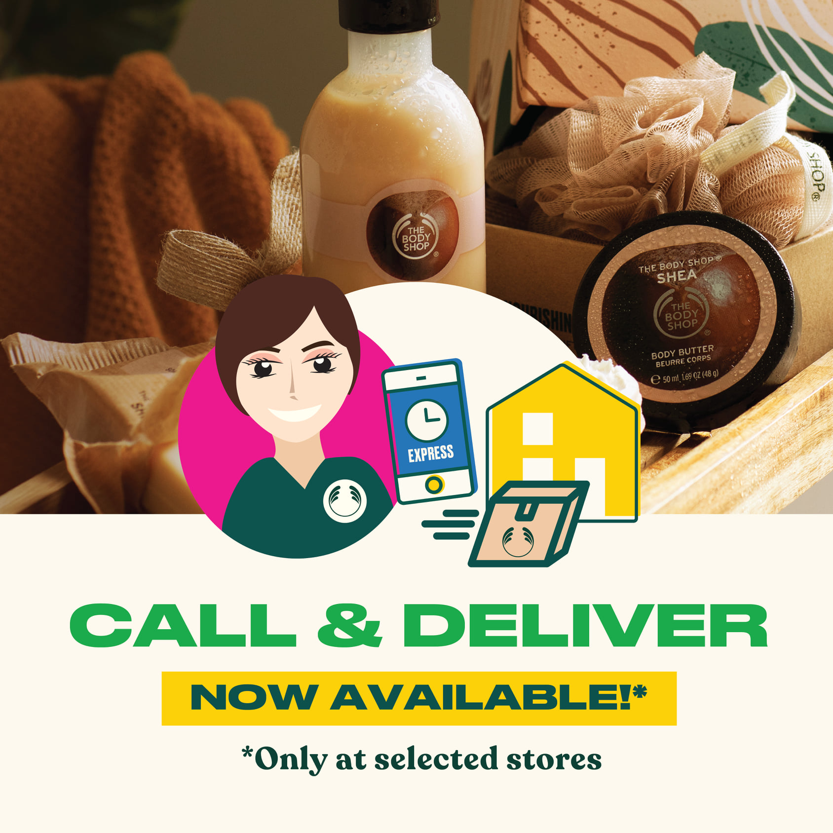 THE BODY SHOP Call & Deliver Main Place Mall